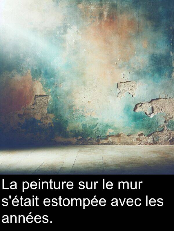 peinture: La peinture sur le mur s'était estompée avec les années.