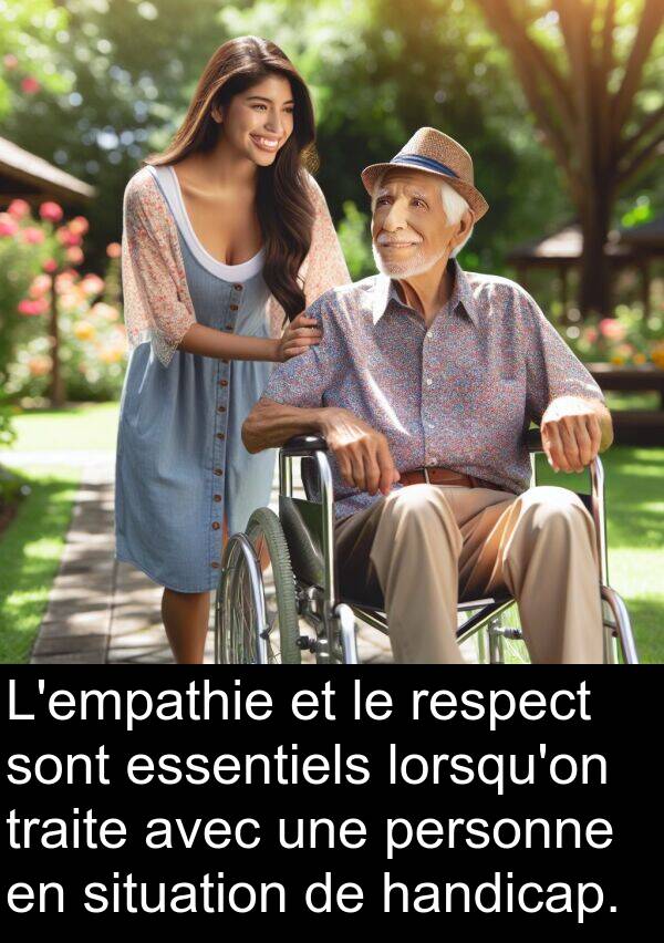 traite: L'empathie et le respect sont essentiels lorsqu'on traite avec une personne en situation de handicap.