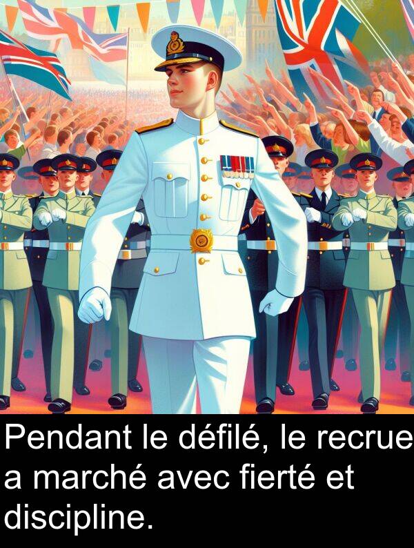 recrue: Pendant le défilé, le recrue a marché avec fierté et discipline.