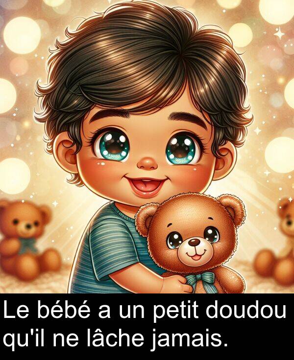 bébé: Le bébé a un petit doudou qu'il ne lâche jamais.