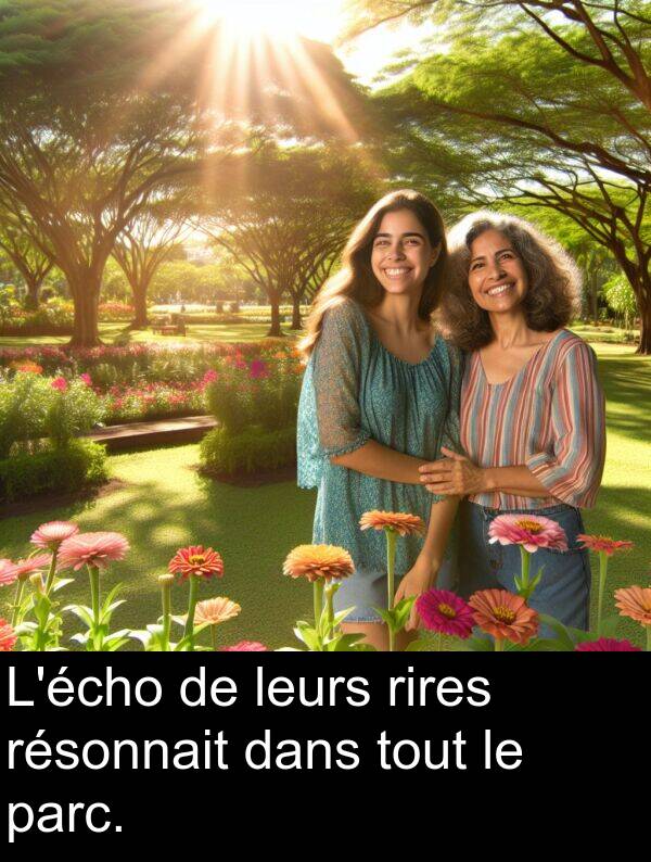 leurs: L'écho de leurs rires résonnait dans tout le parc.