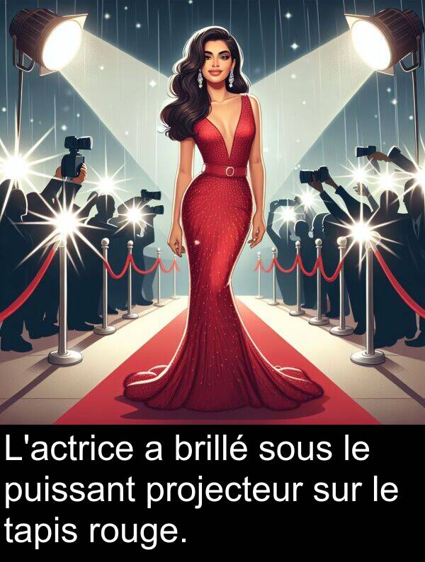 sous: L'actrice a brillé sous le puissant projecteur sur le tapis rouge.