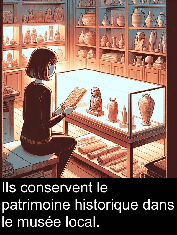 local: Ils conservent le patrimoine historique dans le musée local.