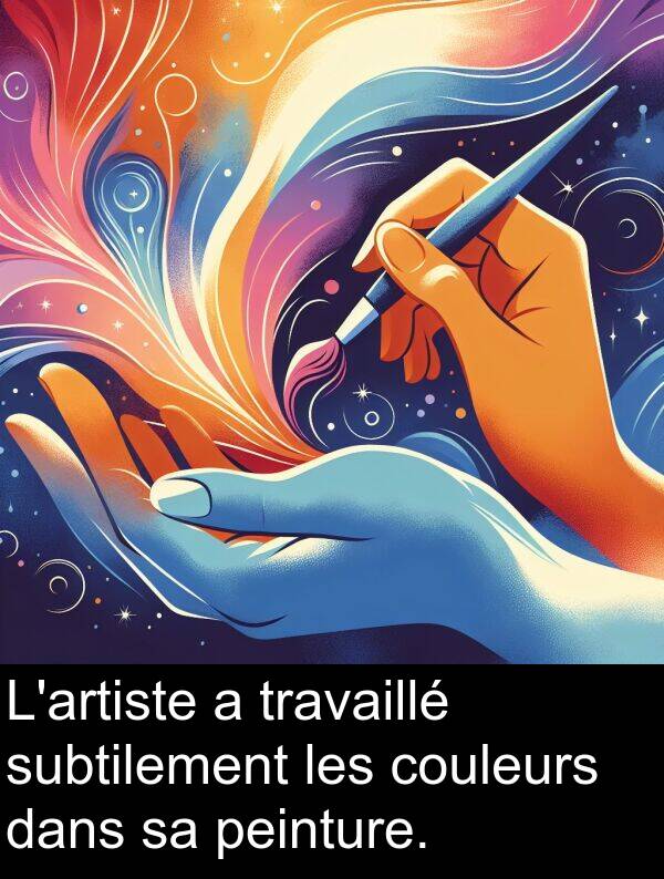 couleurs: L'artiste a travaillé subtilement les couleurs dans sa peinture.