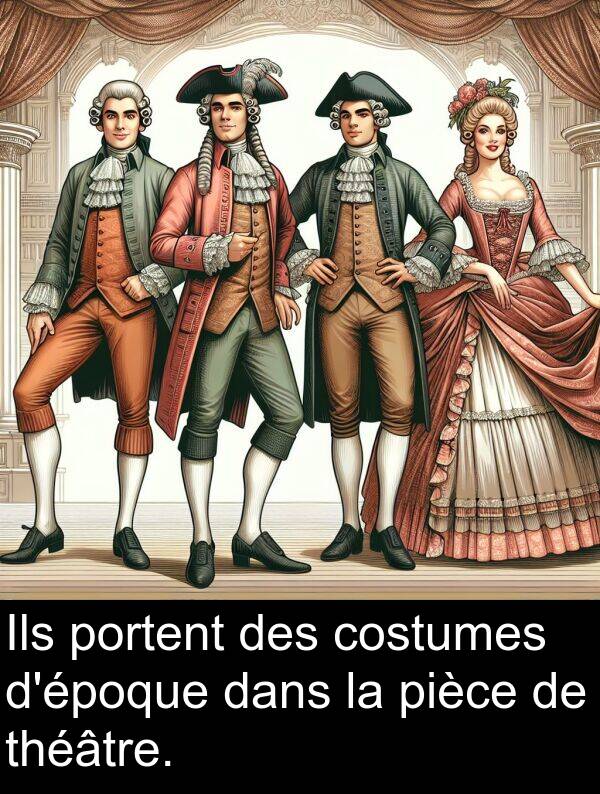 théâtre: Ils portent des costumes d'époque dans la pièce de théâtre.