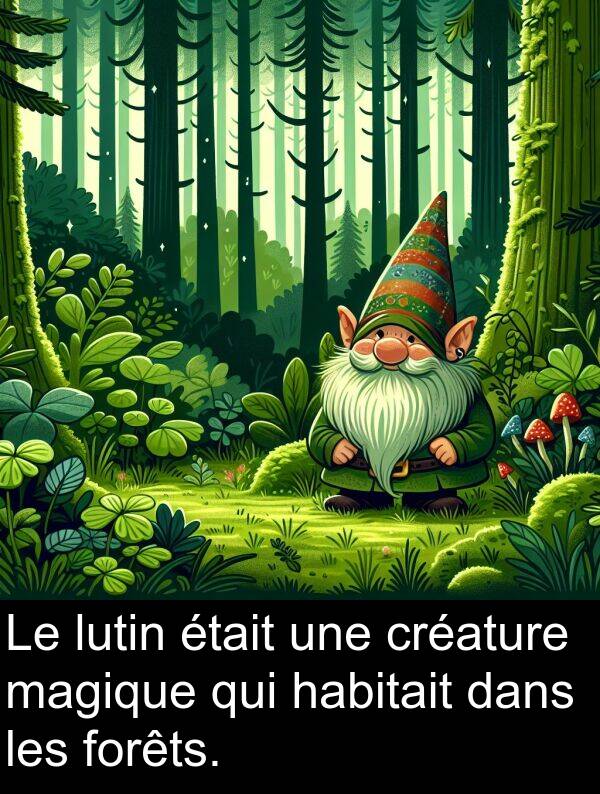 lutin: Le lutin était une créature magique qui habitait dans les forêts.