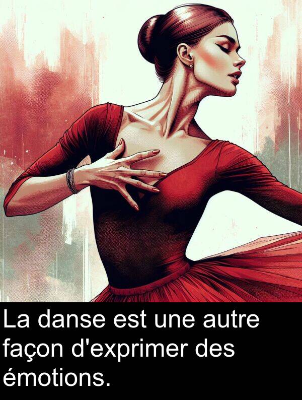 danse: La danse est une autre façon d'exprimer des émotions.