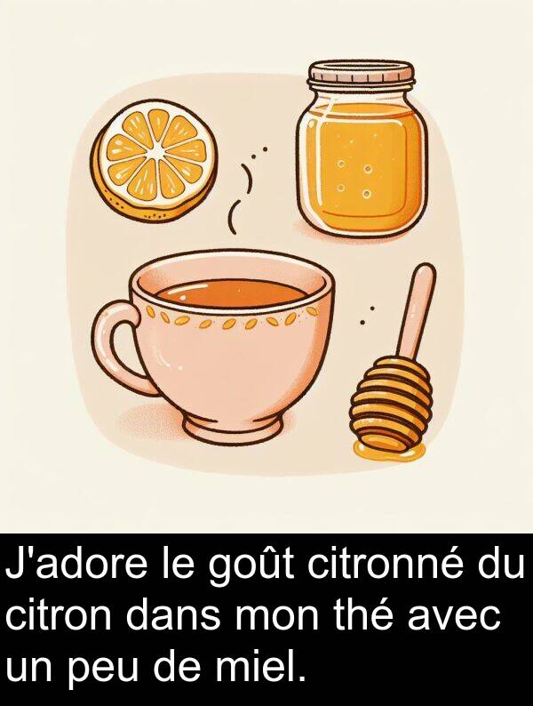 thé: J'adore le goût citronné du citron dans mon thé avec un peu de miel.