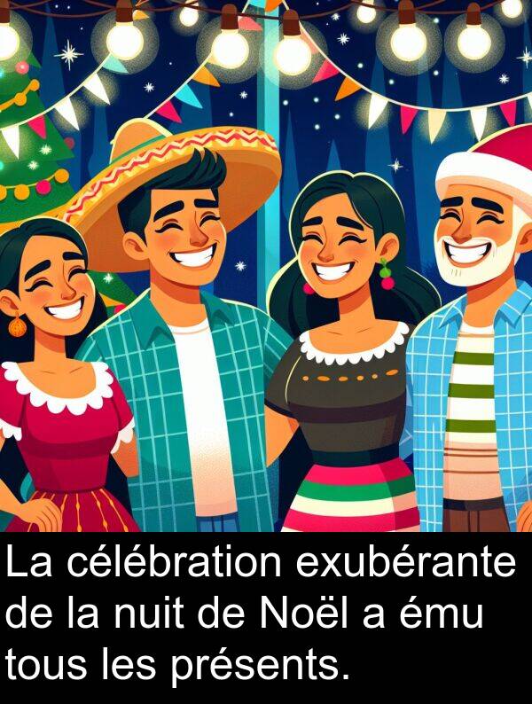 ému: La célébration exubérante de la nuit de Noël a ému tous les présents.