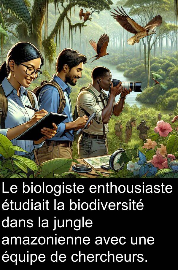 jungle: Le biologiste enthousiaste étudiait la biodiversité dans la jungle amazonienne avec une équipe de chercheurs.