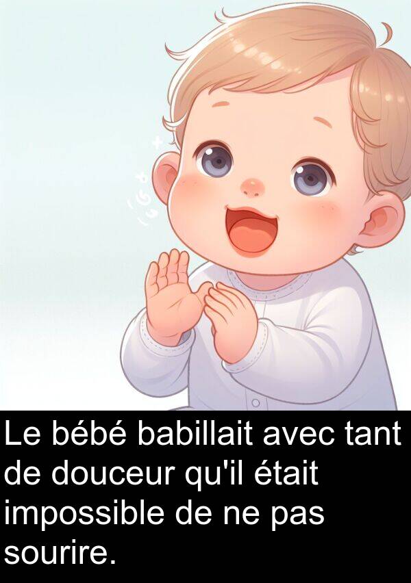 bébé: Le bébé babillait avec tant de douceur qu'il était impossible de ne pas sourire.