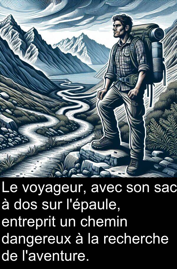 dangereux: Le voyageur, avec son sac à dos sur l'épaule, entreprit un chemin dangereux à la recherche de l'aventure.