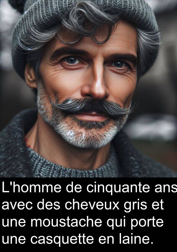 gris: L'homme de cinquante ans avec des cheveux gris et une moustache qui porte une casquette en laine.