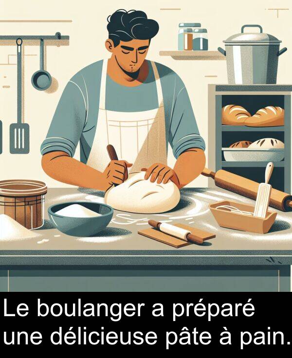 pâte: Le boulanger a préparé une délicieuse pâte à pain.