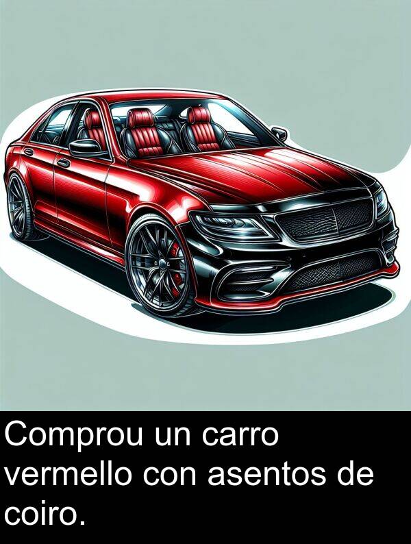 carro: Comprou un carro vermello con asentos de coiro.
