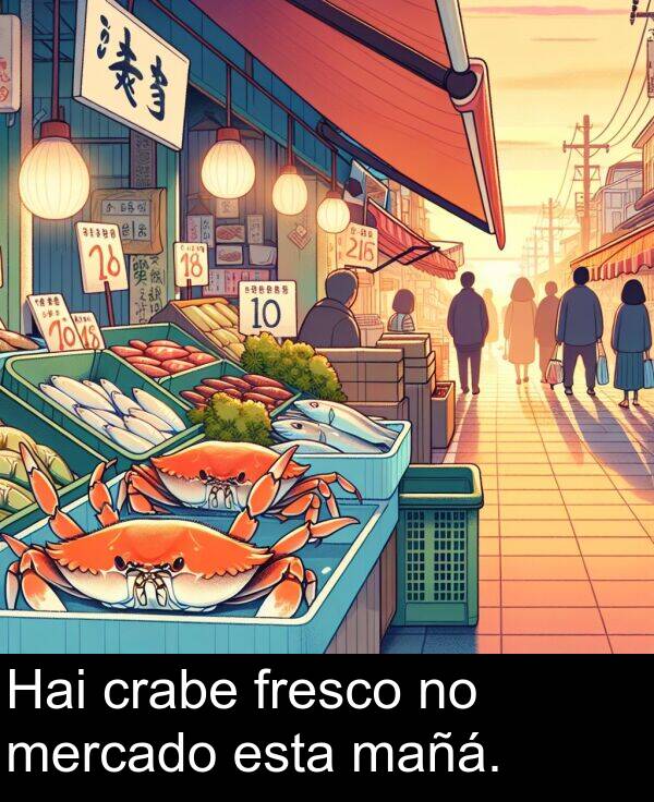fresco: Hai crabe fresco no mercado esta mañá.