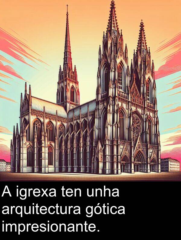 gótica: A igrexa ten unha arquitectura gótica impresionante.