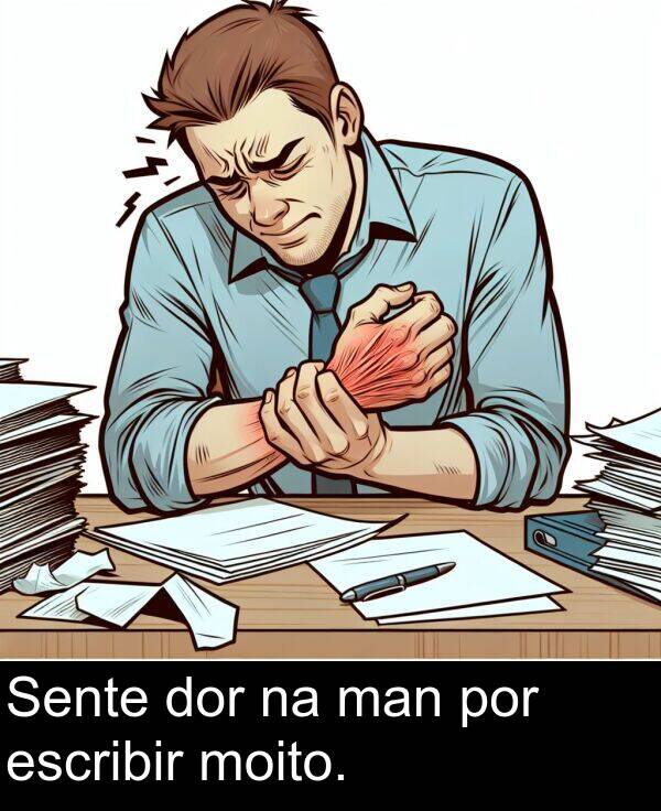 escribir: Sente dor na man por escribir moito.