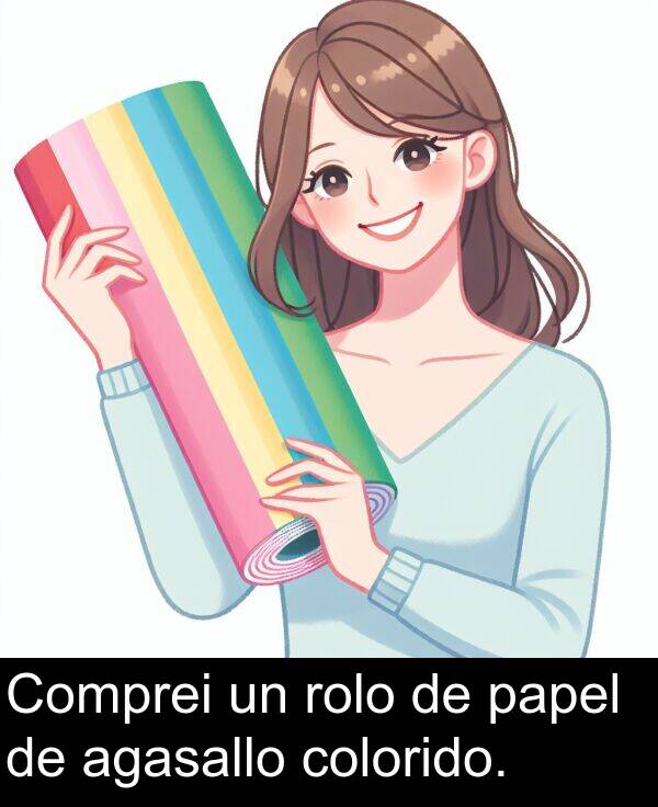 colorido: Comprei un rolo de papel de agasallo colorido.