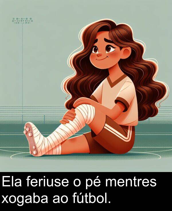 fútbol: Ela feriuse o pé mentres xogaba ao fútbol.