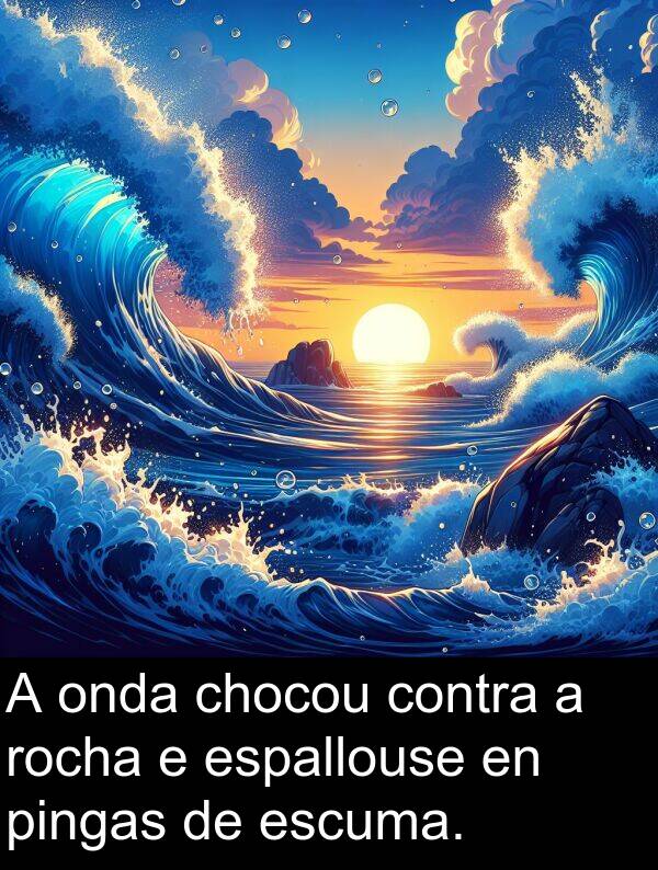 rocha: A onda chocou contra a rocha e espallouse en pingas de escuma.