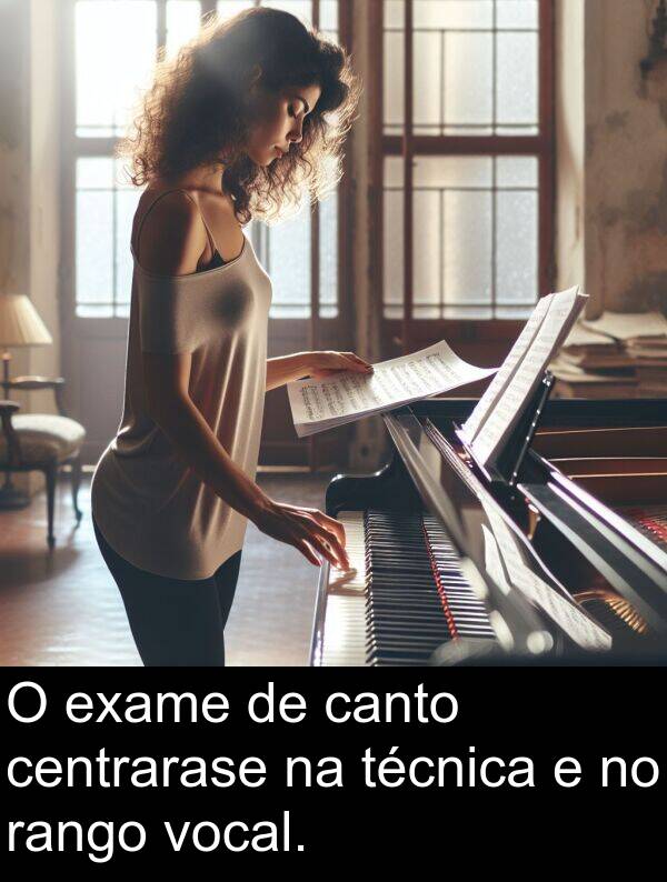 rango: O exame de canto centrarase na técnica e no rango vocal.