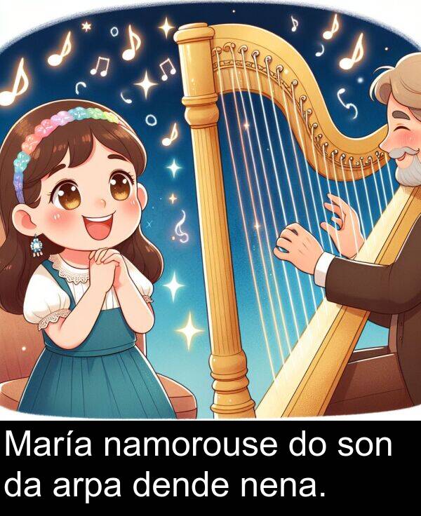 son: María namorouse do son da arpa dende nena.