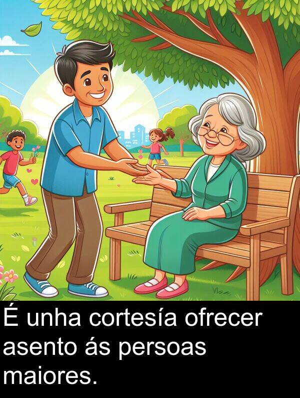 cortesía: É unha cortesía ofrecer asento ás persoas maiores.