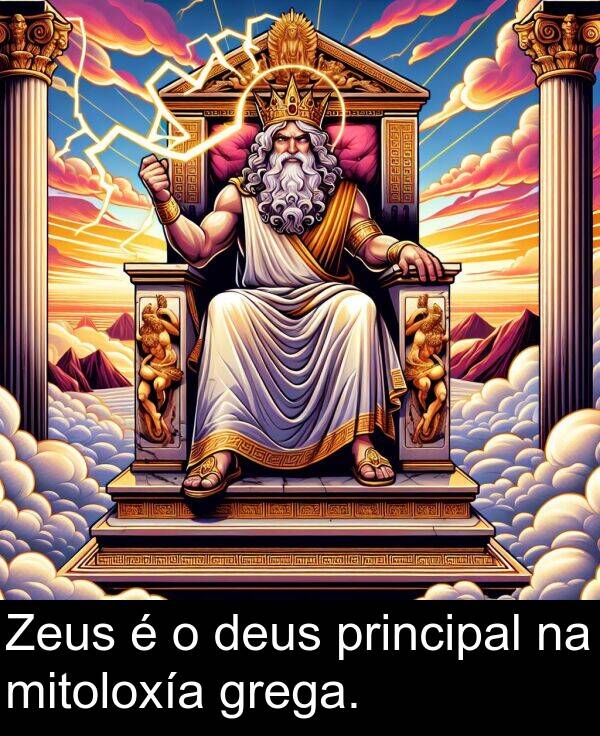 mitoloxía: Zeus é o deus principal na mitoloxía grega.