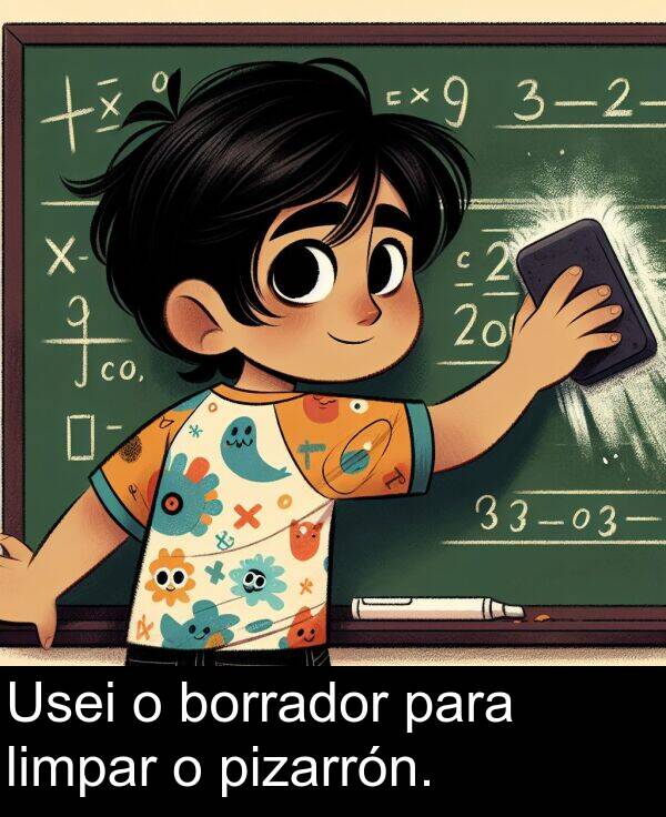 borrador: Usei o borrador para limpar o pizarrón.