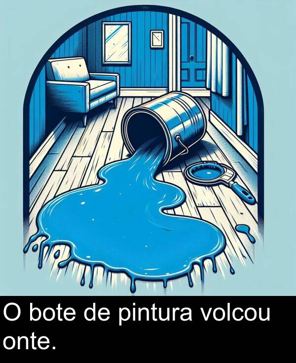 pintura: O bote de pintura volcou onte.