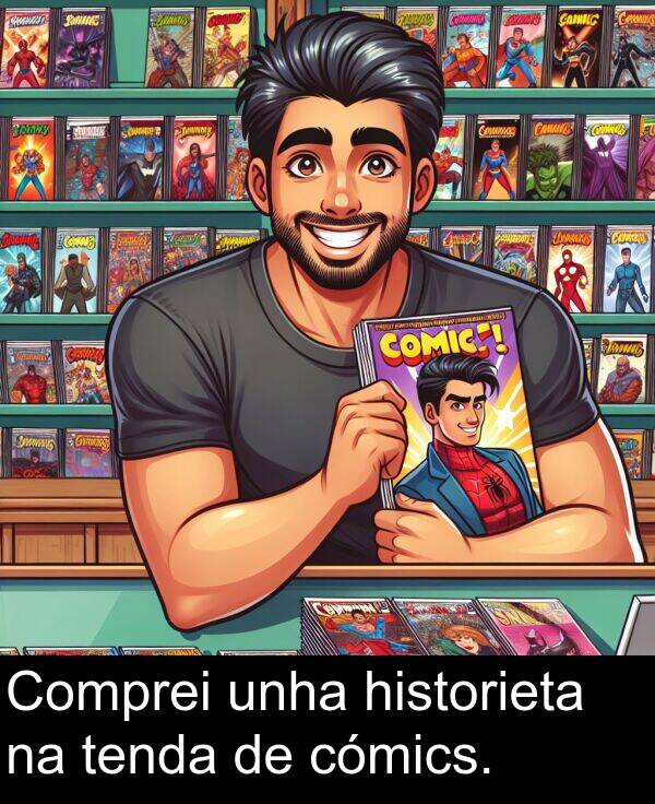 cómics: Comprei unha historieta na tenda de cómics.