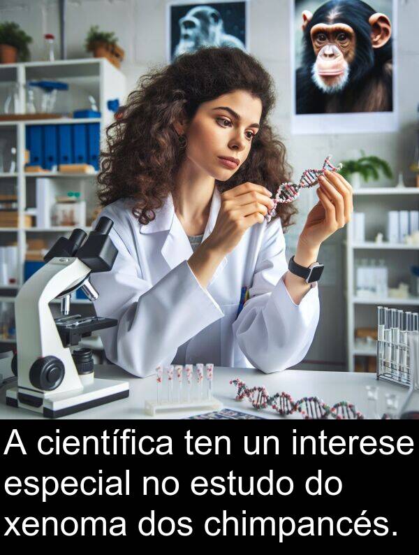 interese: A científica ten un interese especial no estudo do xenoma dos chimpancés.