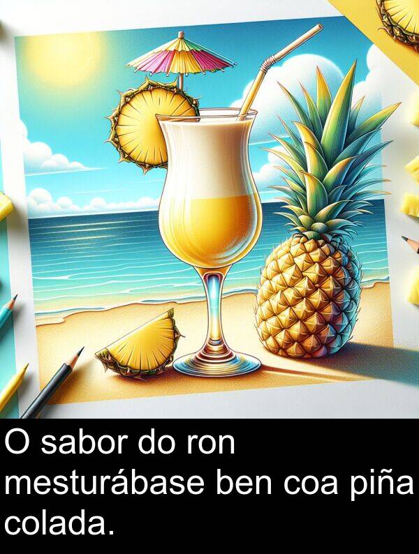 piña: O sabor do ron mesturábase ben coa piña colada.