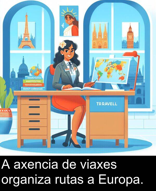 rutas: A axencia de viaxes organiza rutas a Europa.