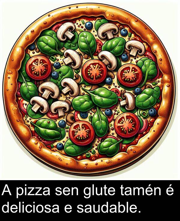 deliciosa: A pizza sen glute tamén é deliciosa e saudable.