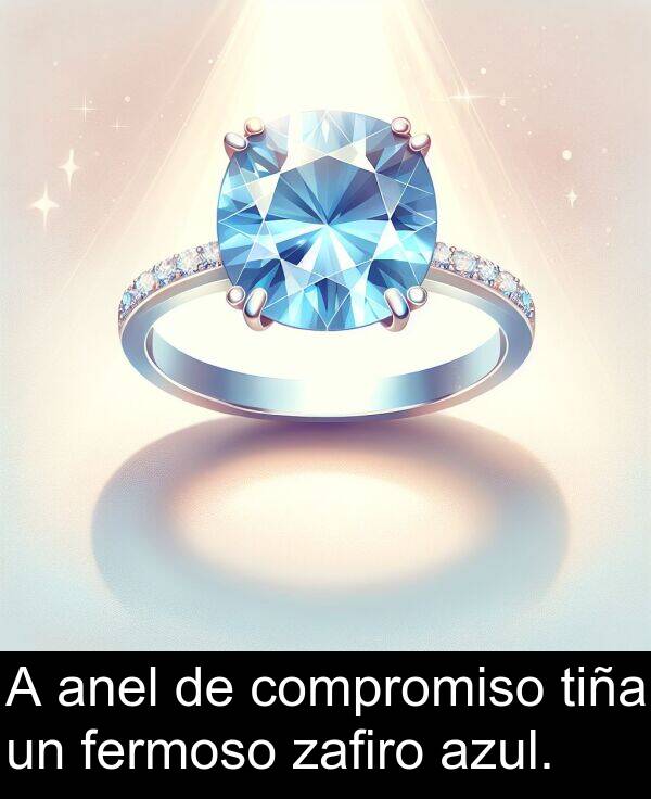tiña: A anel de compromiso tiña un fermoso zafiro azul.