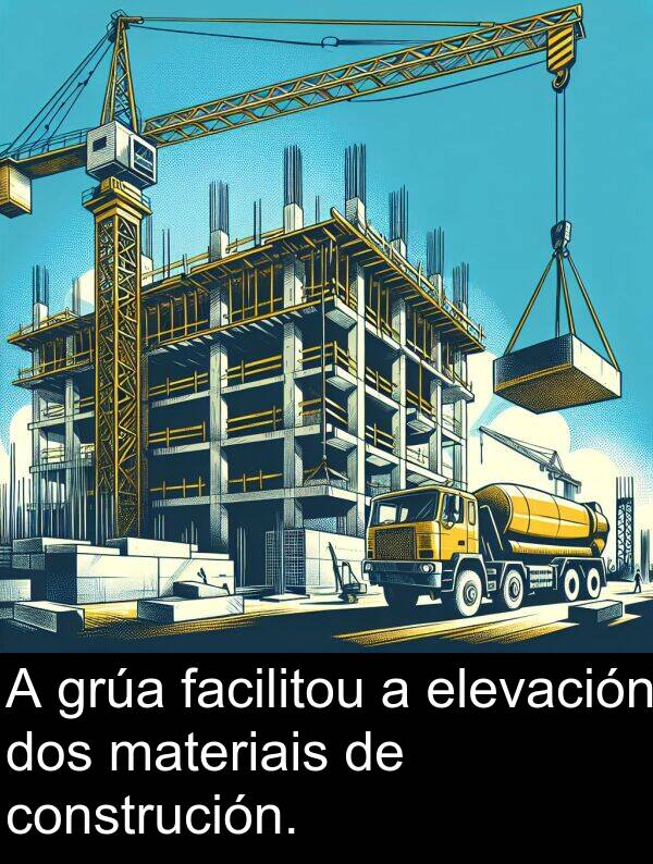 materiais: A grúa facilitou a elevación dos materiais de construción.