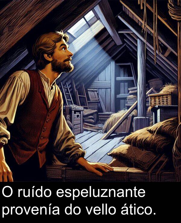 ruído: O ruído espeluznante provenía do vello ático.
