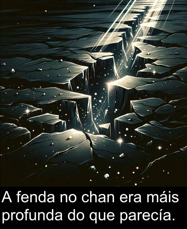 era: A fenda no chan era máis profunda do que parecía.