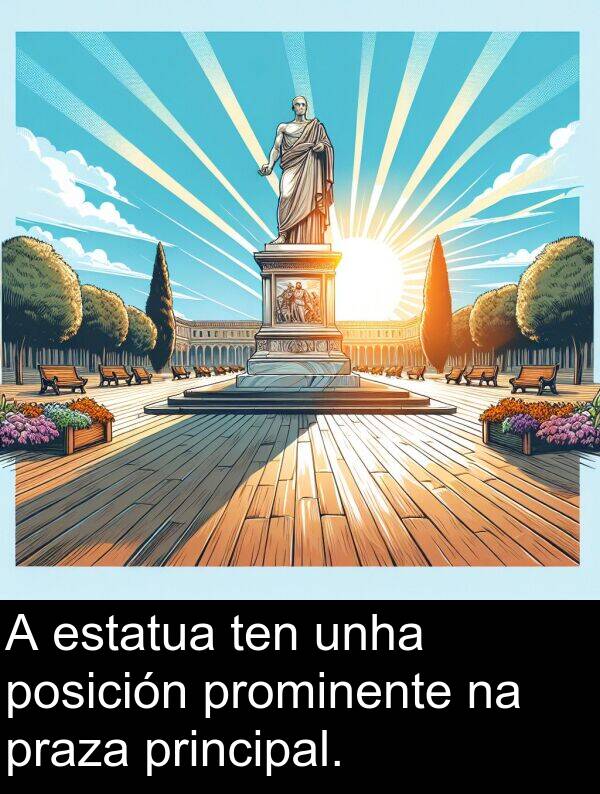 estatua: A estatua ten unha posición prominente na praza principal.