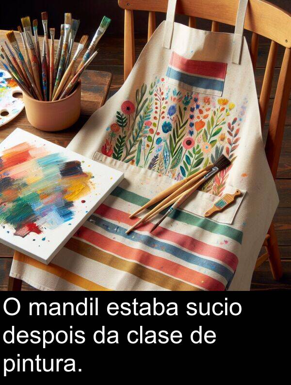 pintura: O mandil estaba sucio despois da clase de pintura.