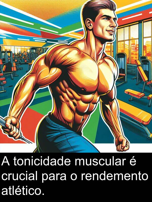 rendemento: A tonicidade muscular é crucial para o rendemento atlético.
