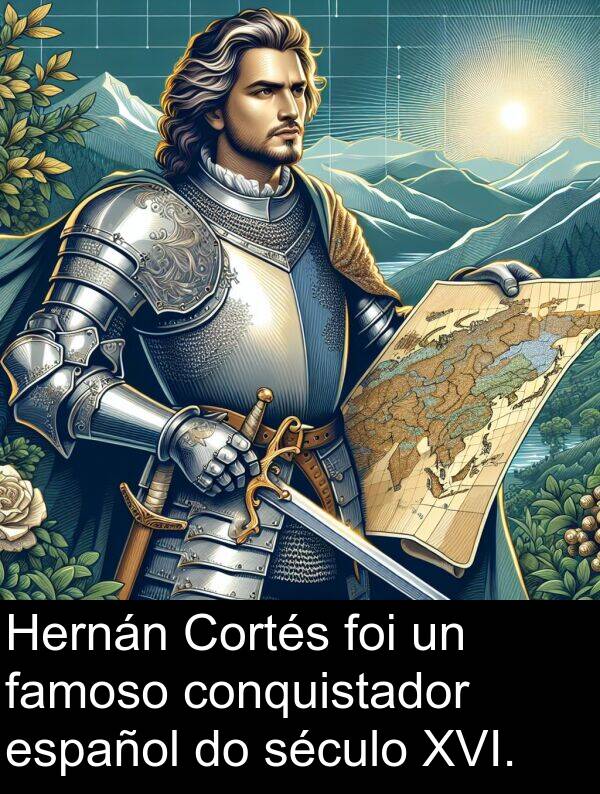 conquistador: Hernán Cortés foi un famoso conquistador español do século XVI.
