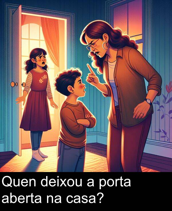 porta: Quen deixou a porta aberta na casa?