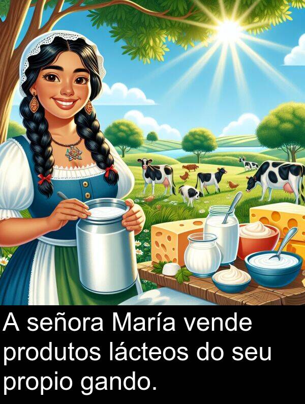 produtos: A señora María vende produtos lácteos do seu propio gando.