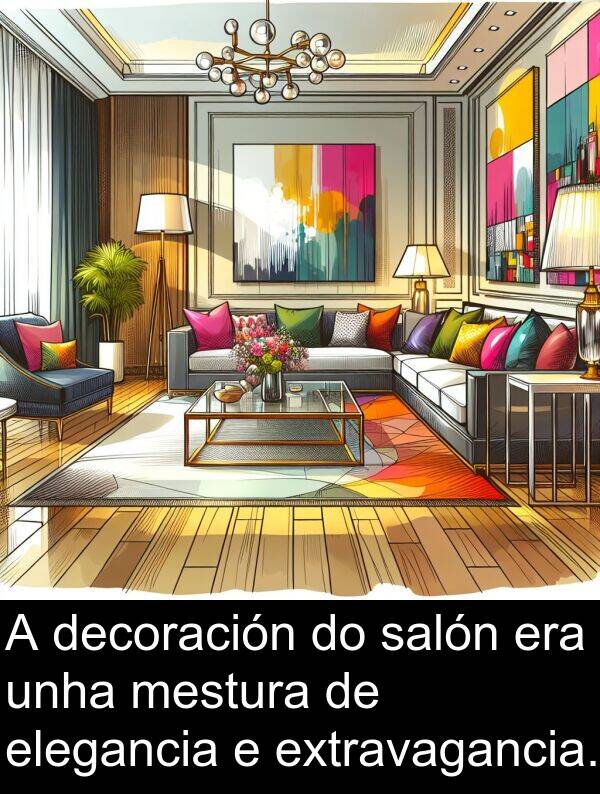 extravagancia: A decoración do salón era unha mestura de elegancia e extravagancia.