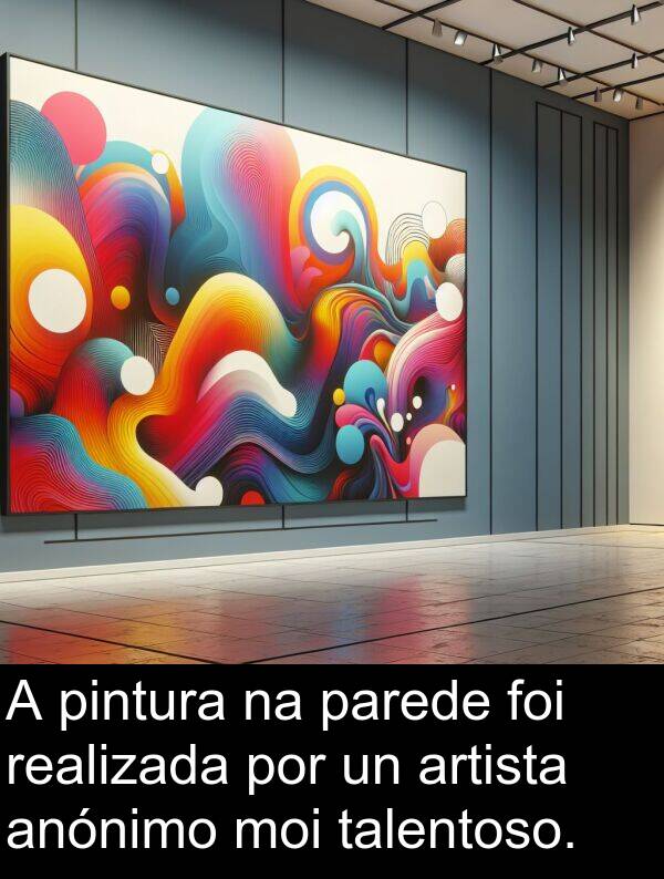 pintura: A pintura na parede foi realizada por un artista anónimo moi talentoso.