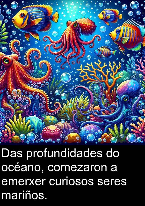 seres: Das profundidades do océano, comezaron a emerxer curiosos seres mariños.
