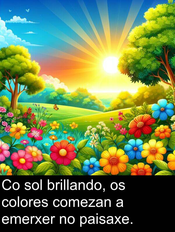 colores: Co sol brillando, os colores comezan a emerxer no paisaxe.